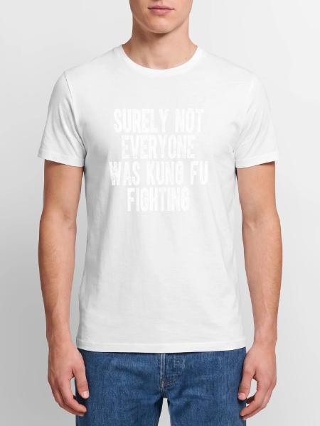 Surely Not Everyone Was Kung Fu Fighting