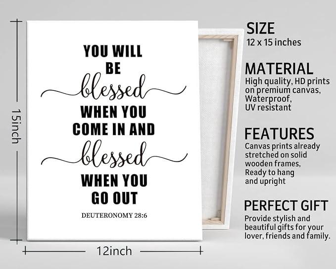 Canvas Wall Art Deuteronomy 28:6- You Will be Blessed When You Come in and Go Out Wall Art, Bible Verse Inspirational Decor, Christian Religious Scripture Wall Decor, Gift for Home Décor 12x15